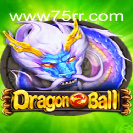 Explorando o Mundo de DragonBall: Um Guia Completo para o Jogo e as Regras de 75RR.com