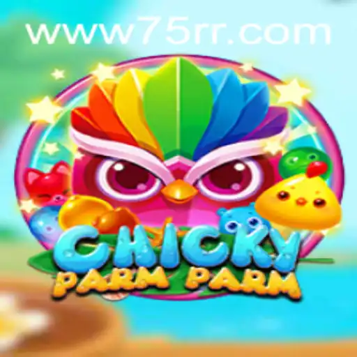 ChickyParmParm: O Novo Fenômeno dos Jogos com 75RR.com