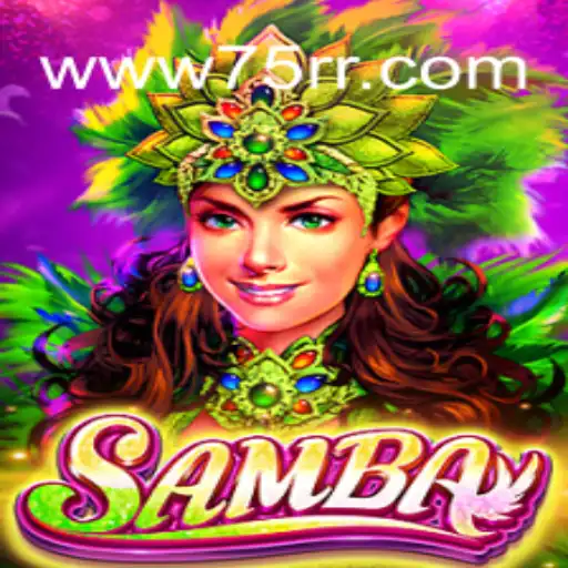 Explorando o Fascinante Mundo do Jogo Samba com 75RR.com